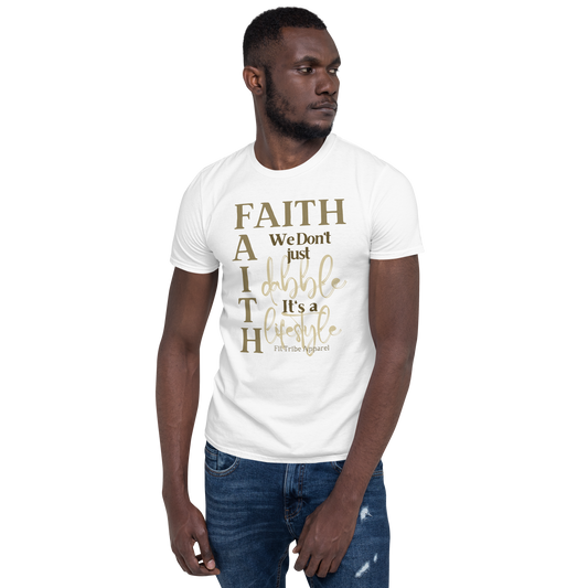 FAITH Don't just dabble Unisex T-Shirt